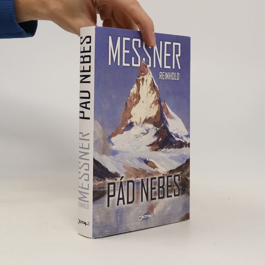 Reinhold Messner Pád nebes
