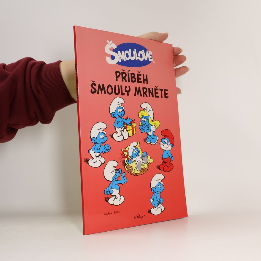 Peyo Šmoulové. Příběh šmouly mrněte