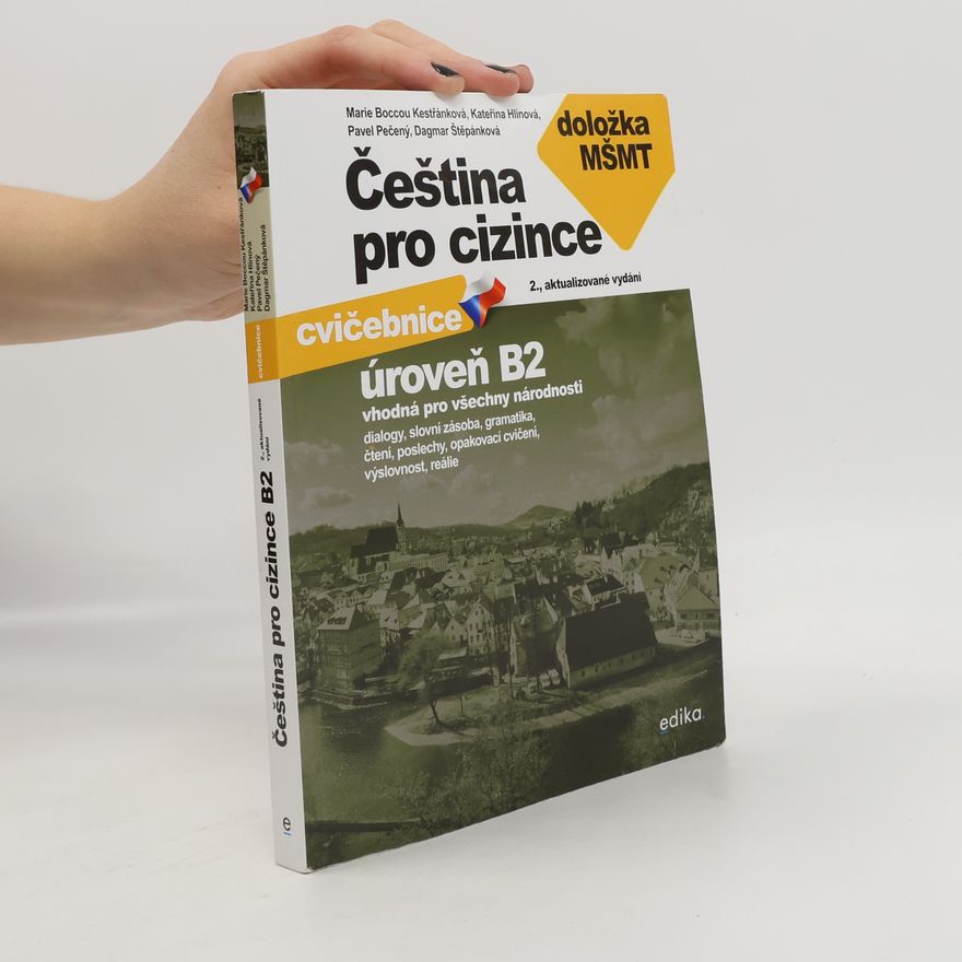 Dagmar Štěpánková Čeština pro cizince. Úroveň B2. Cvičebnice
