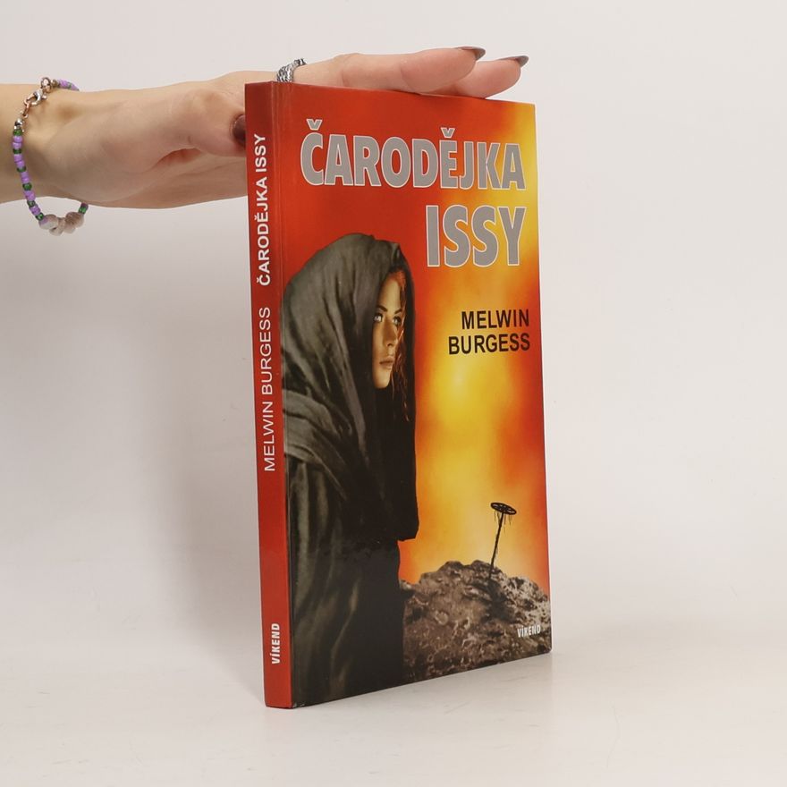 Melvin Burgess Čarodějka Issy
