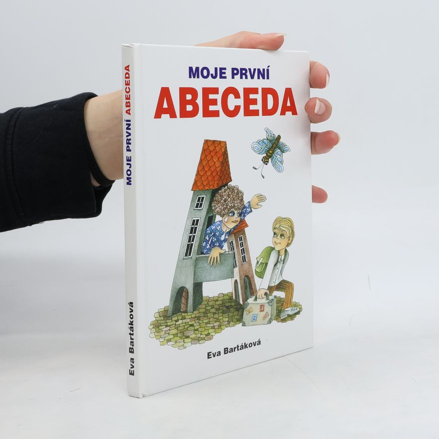 Eva Bartáková Moje první abeceda