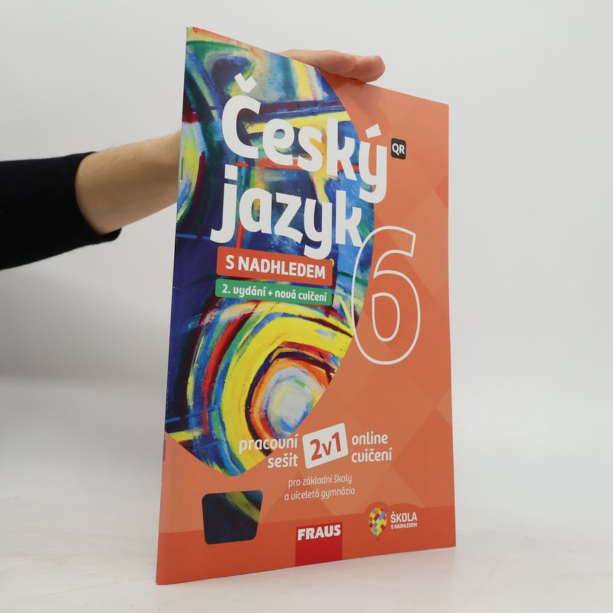 Martin Prošek Český jazyk s nadhledem 6 : pracovní sešit pro základní školy a víceletá gymnázia