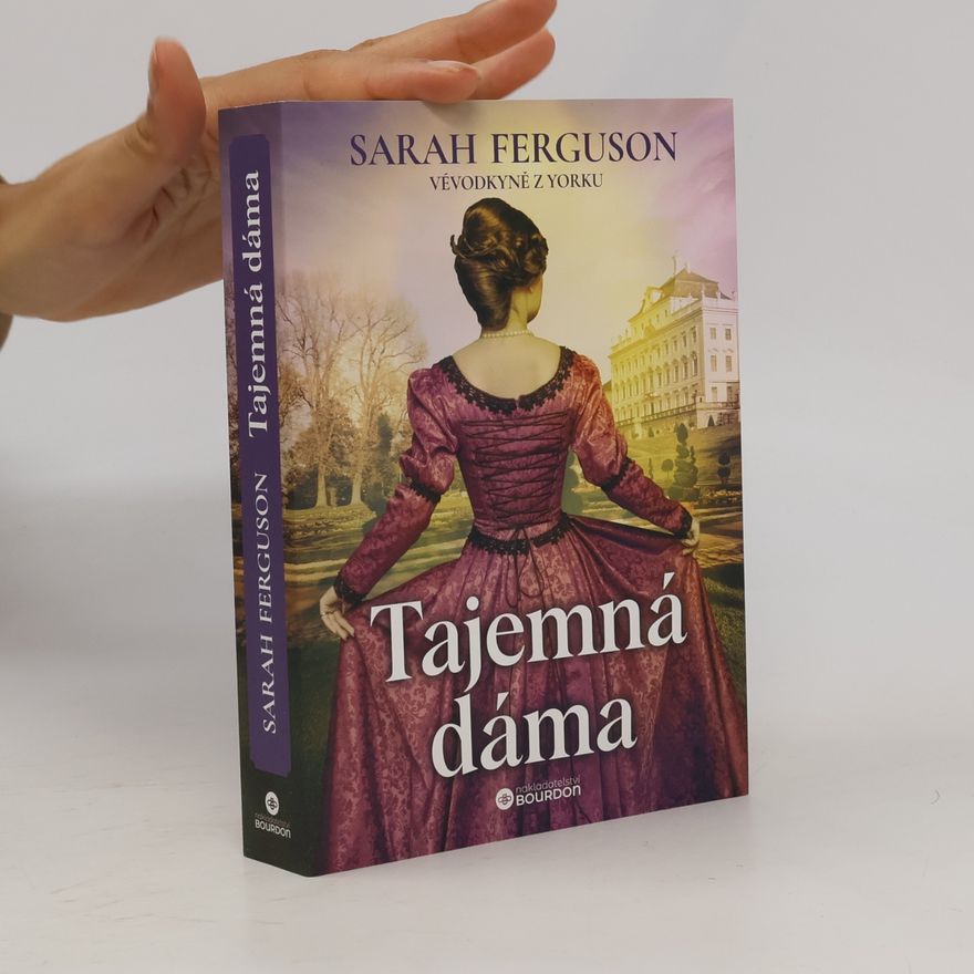 Sarah Ferguson Tajemná dáma