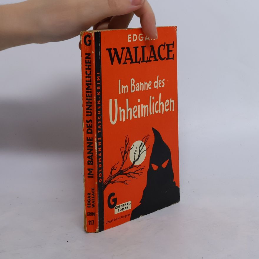 Edgar Wallace Im Banne des Unheimlichen