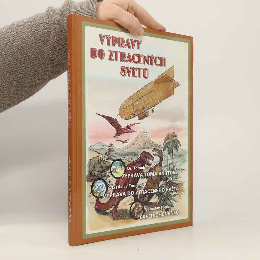 Autorenkollektiv Výpravy do ztracených světů