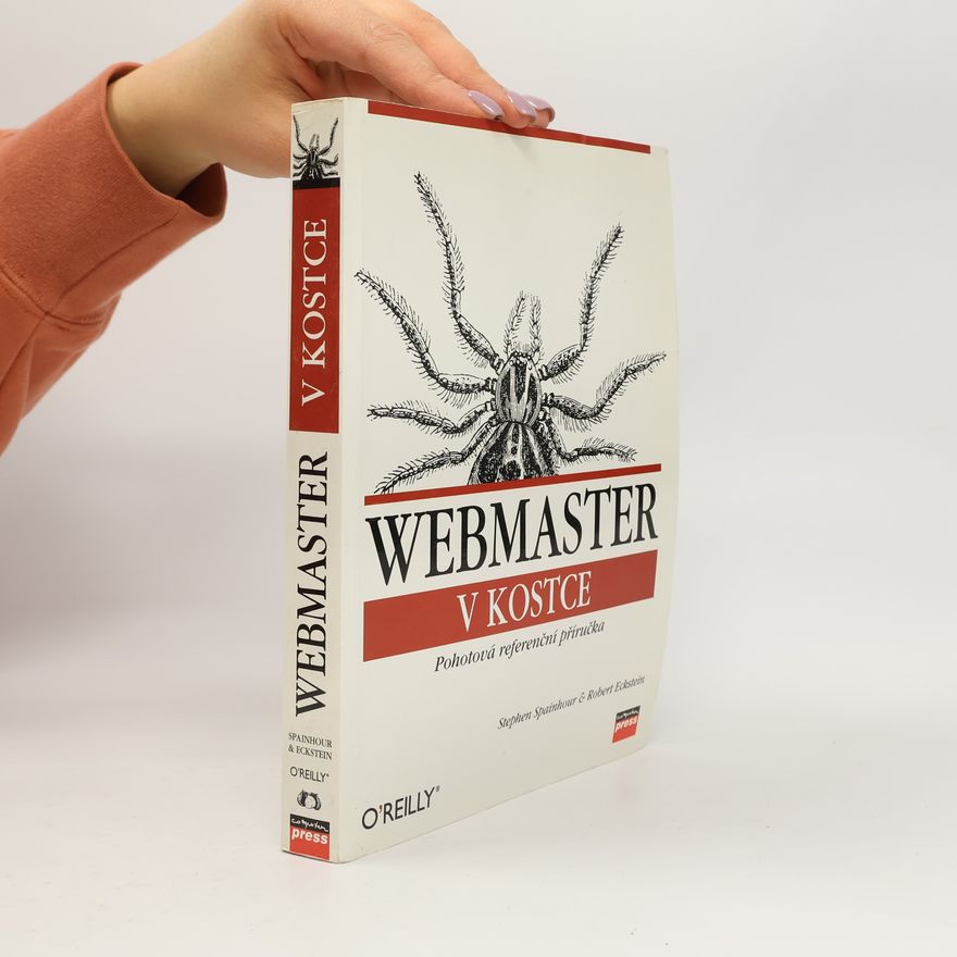 Stephen Spainhour Webmaster v kostce. Pohotová referenční příručka