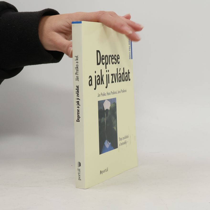 Hana Prašková Deprese a jak ji zvládat
