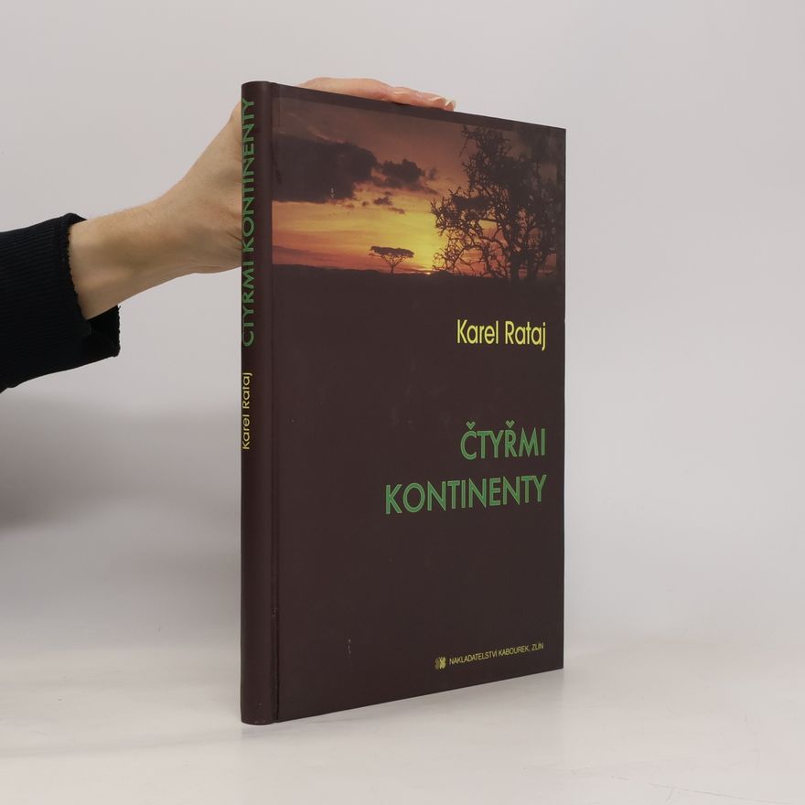 Karel Rataj Čtyřmi kontinenty