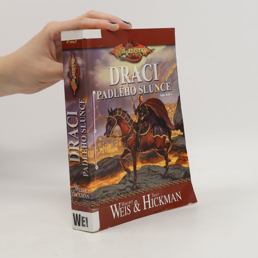 Margaret Weis Draci padlého slunce. Válka duší. Díl 1.