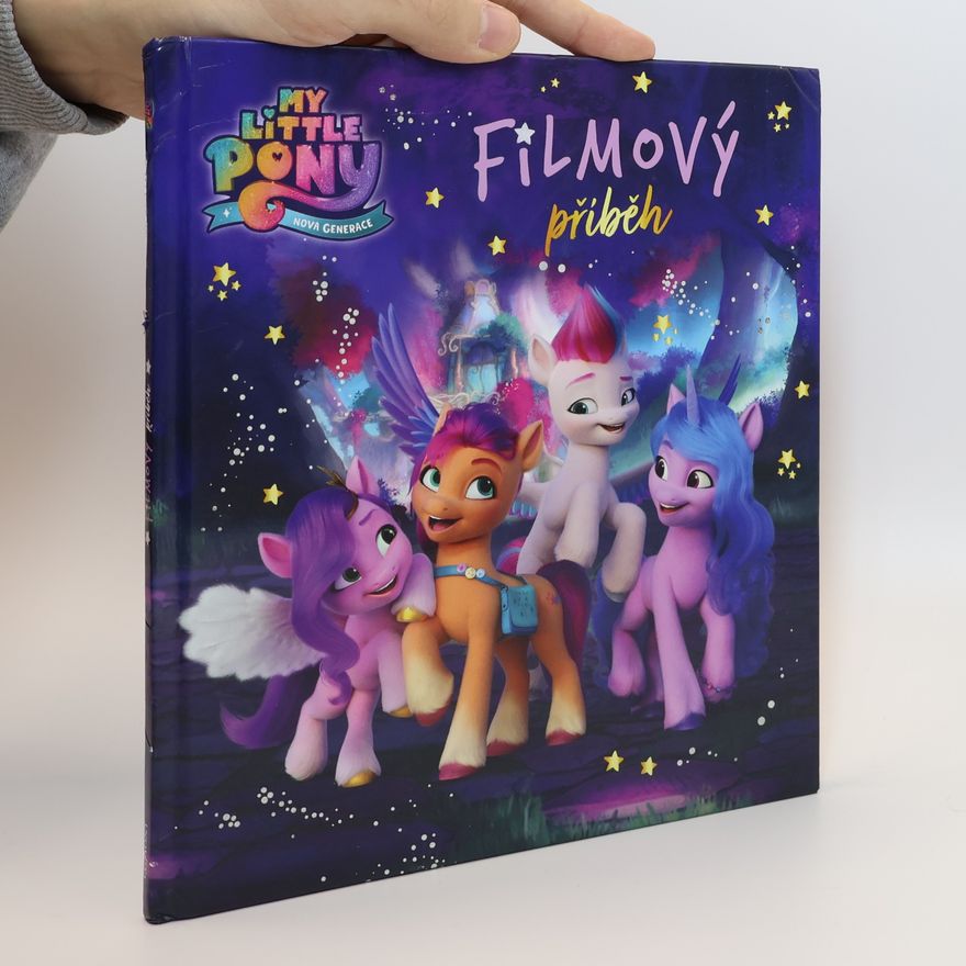 Roman Sikora My little pony : nová generace. Filmový příběh