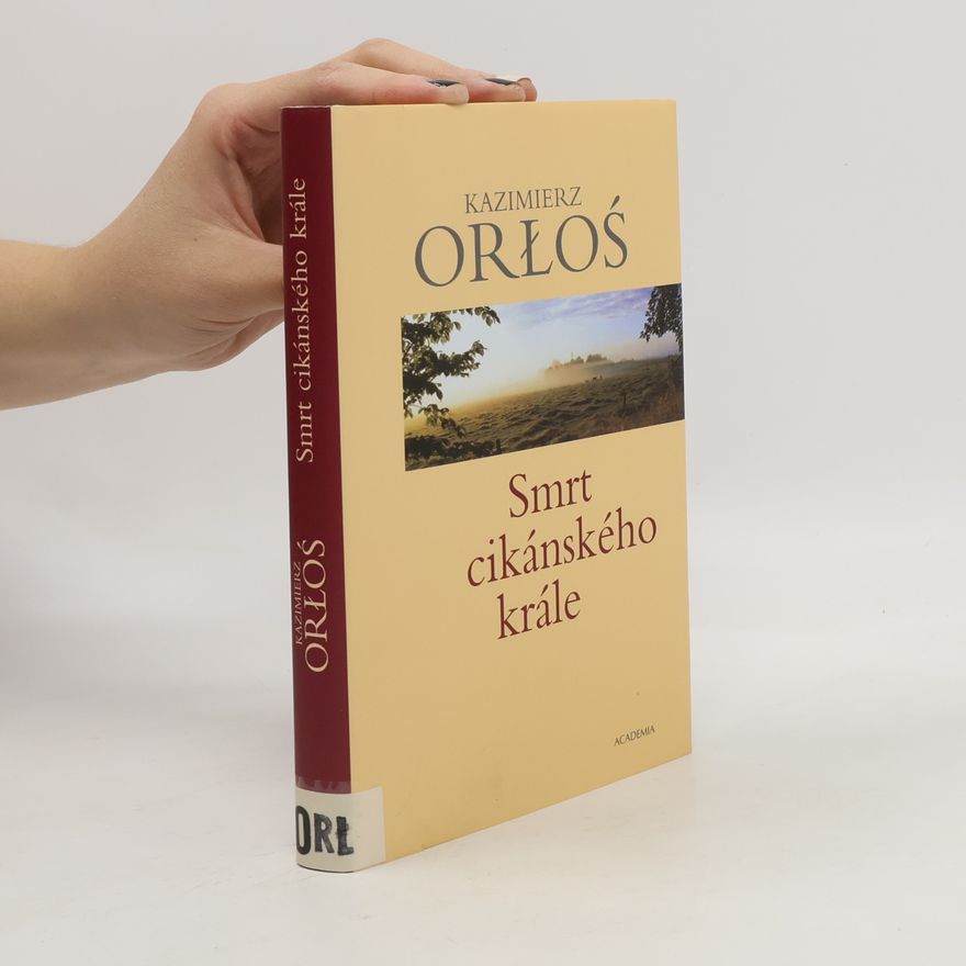Kazimierz Orłoś Smrt cikánského krále