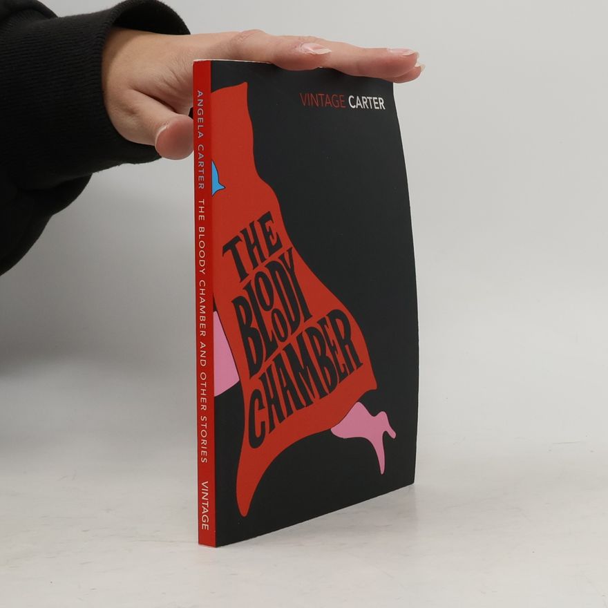 Angela Carter The bloody chamber and other stories