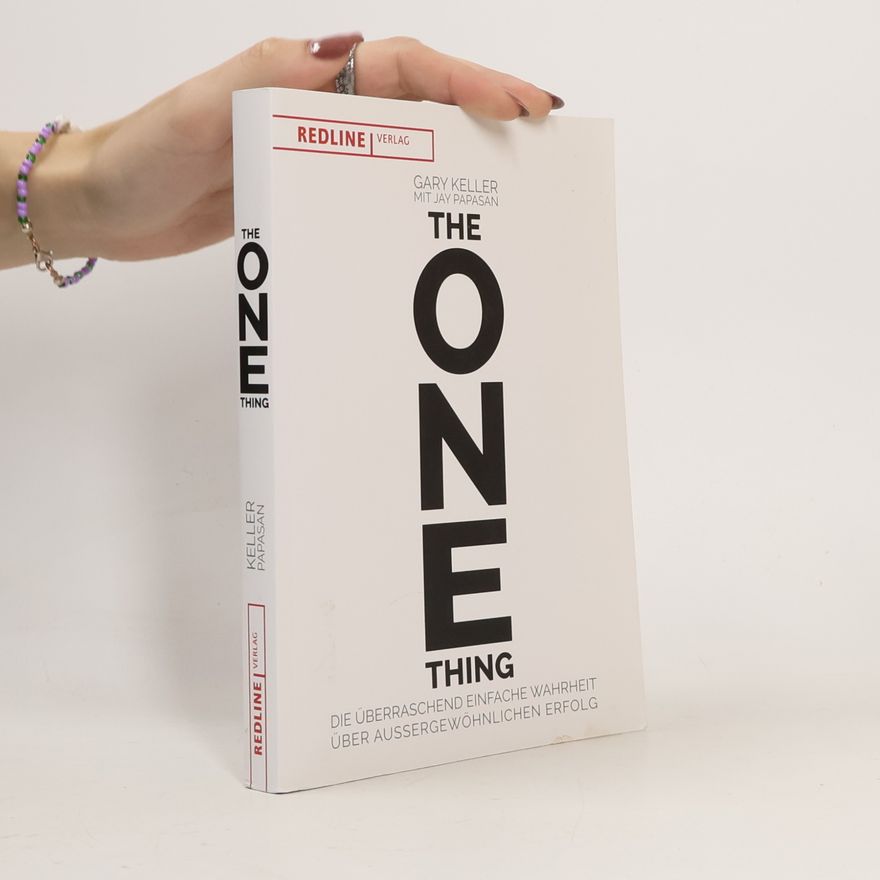 Gary Keller The One Thing