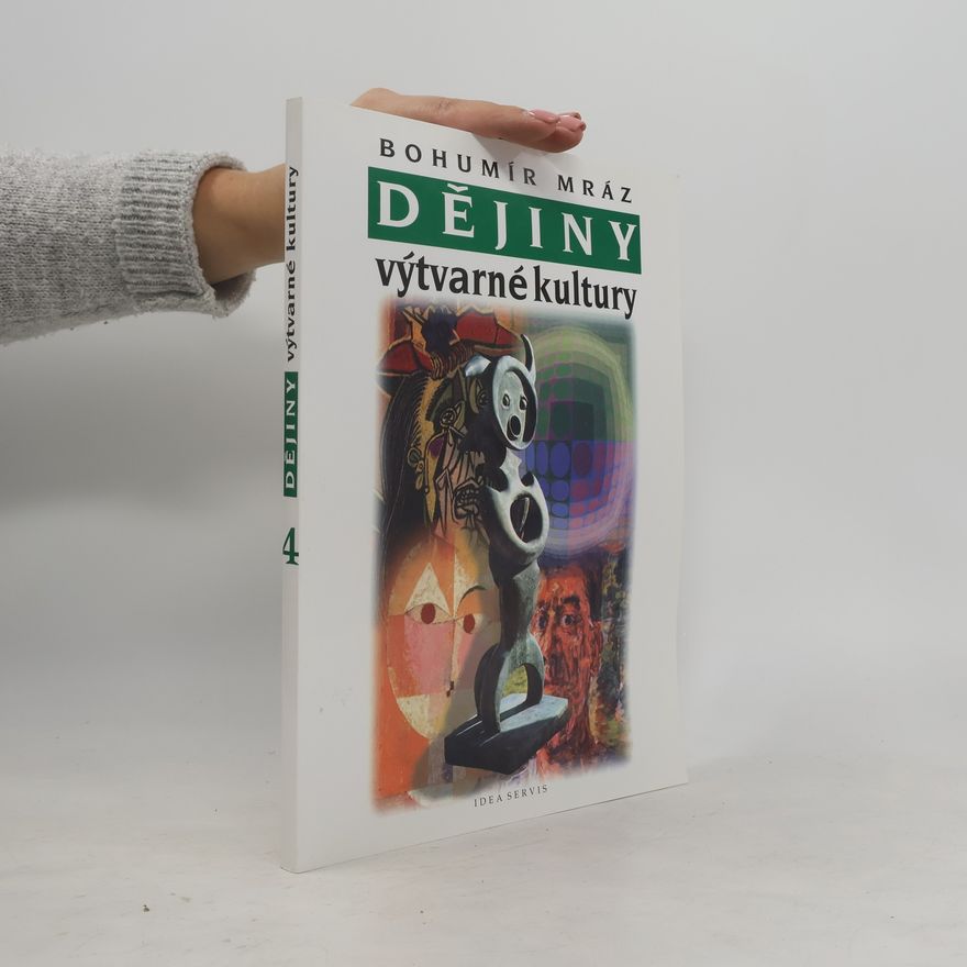 Bohumír Mráz Dějiny výtvarné kultury 4