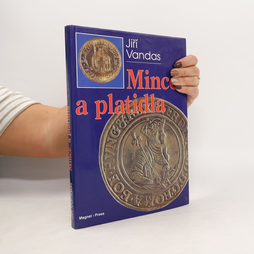 Vandas Jiří Mince a platidla