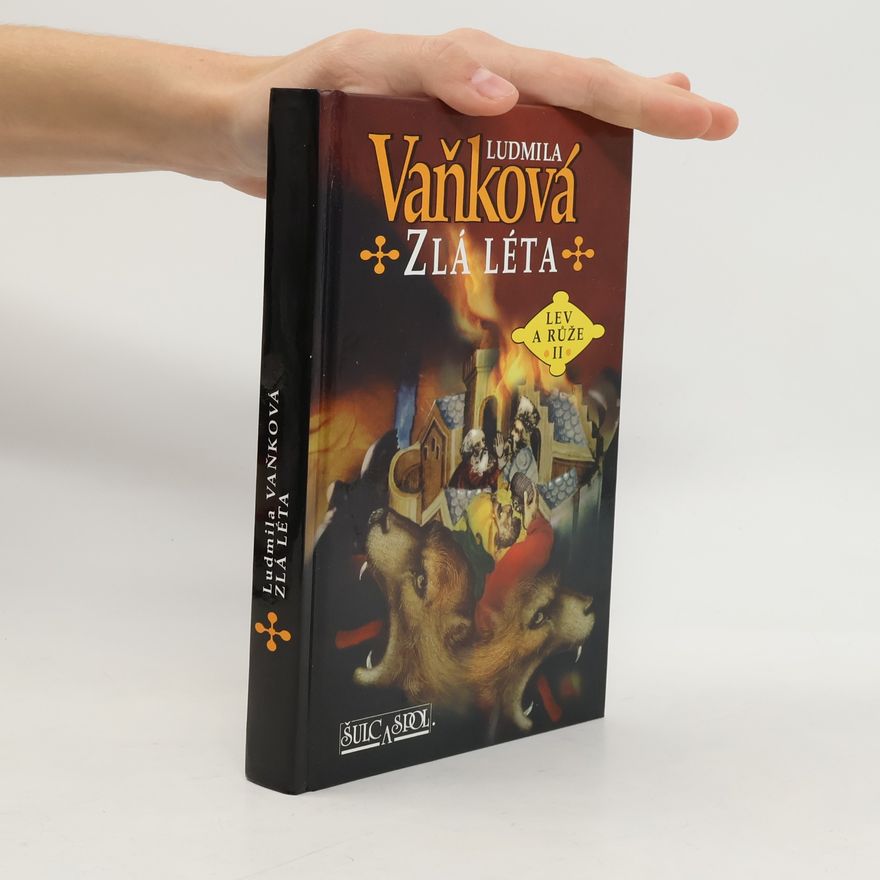 Ludmila Vaňková Zlá léta : Lev a růže II