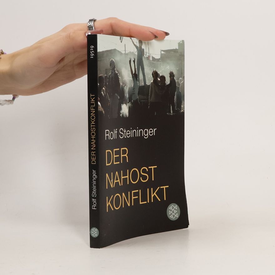 Rolf Steininger Der Nahostkonflikt