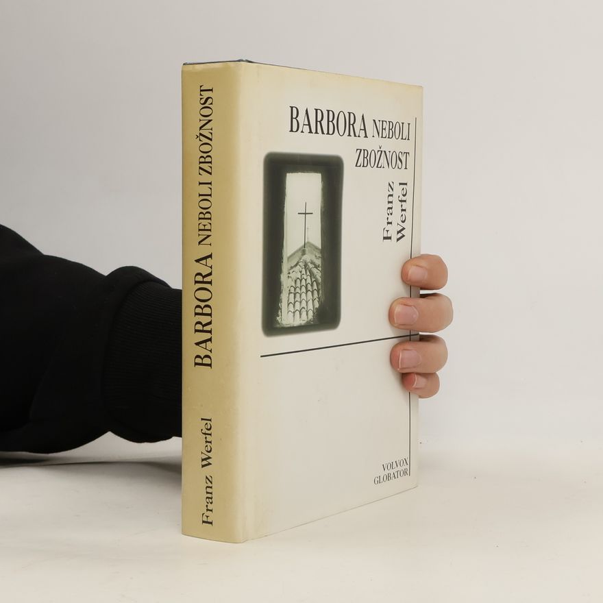 Franz Werfel Barbora neboli zbožnost