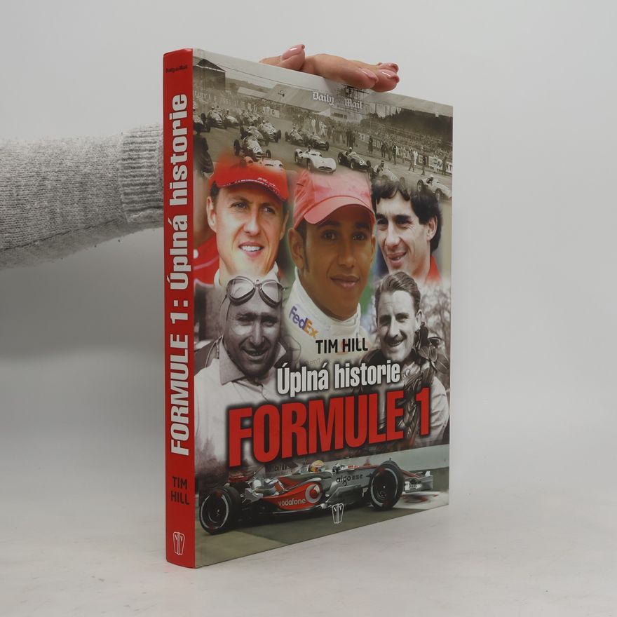 Tim Hill Formule 1. Úplná historie