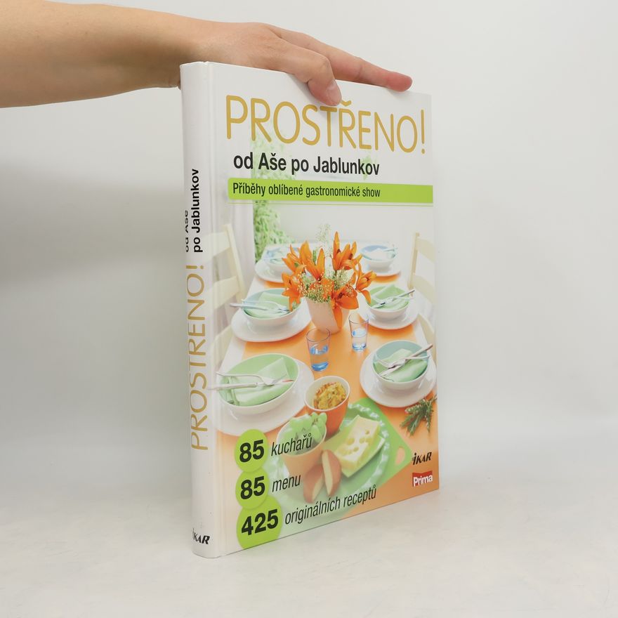 Marie Formáčková Prostřeno! Prostřeno s TV Prima od Aše po Jablunkov
