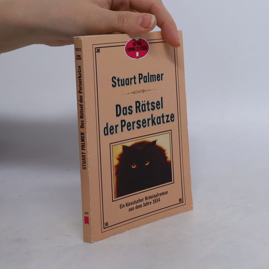 Stuart Palmer Das Rätsel der Perserkatze