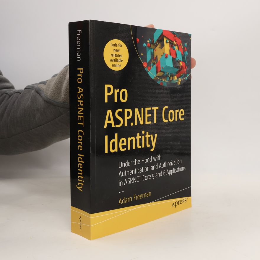 Adam Freeman Pro ASP.NET Core Identity
