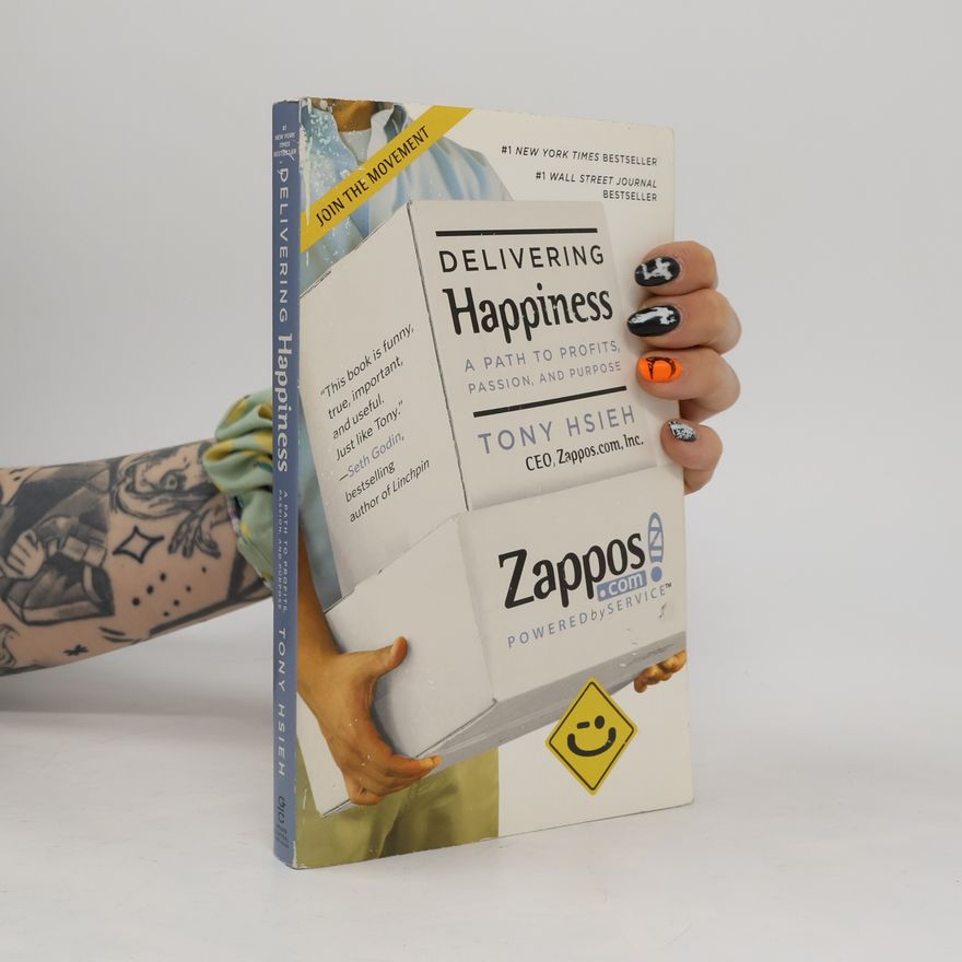 Tony Hsieh Delivering Happiness