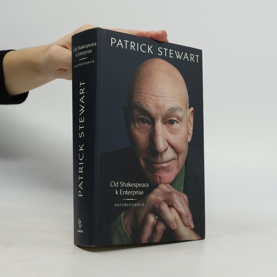 Patrick Stewart Od Shakespeara k Enterprise