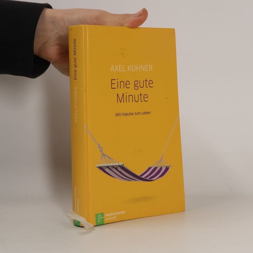 Axel Kühner Eine gute Minute