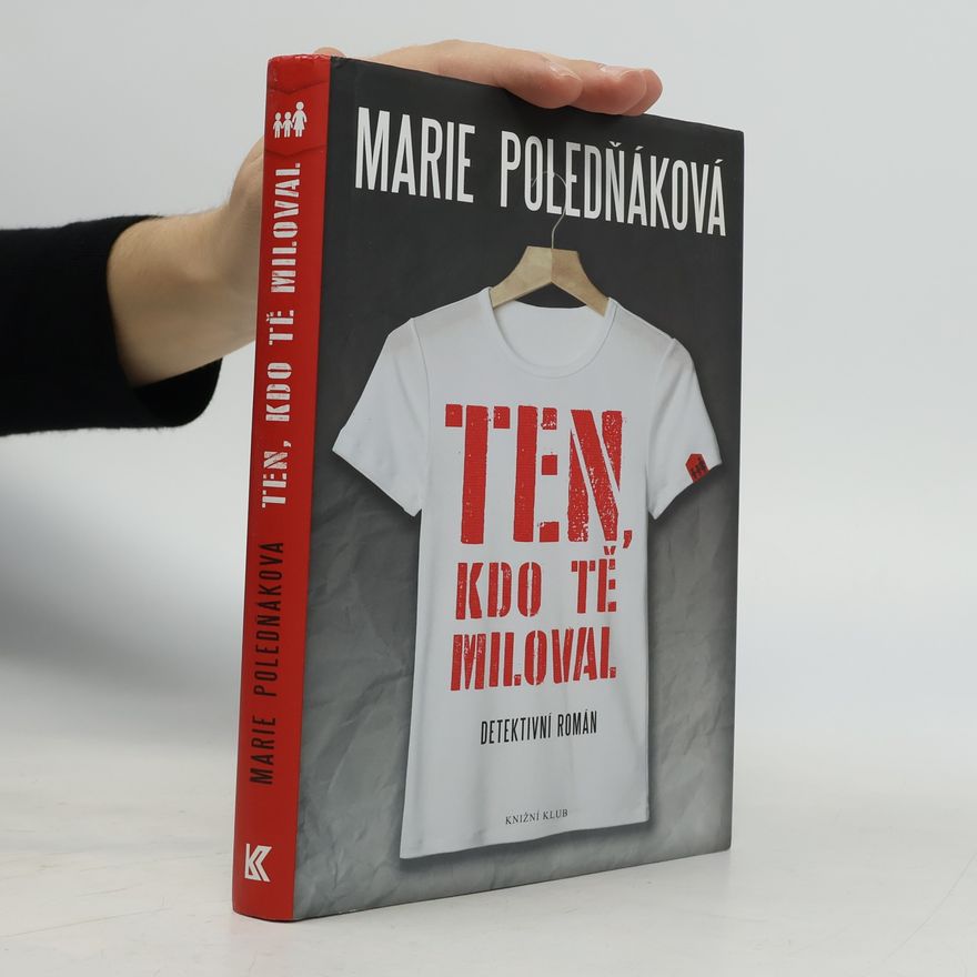 Marie Poledňáková Ten, kdo tě miloval