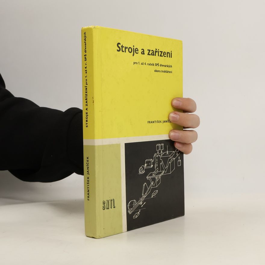 Janíček František Stroje a zařízení