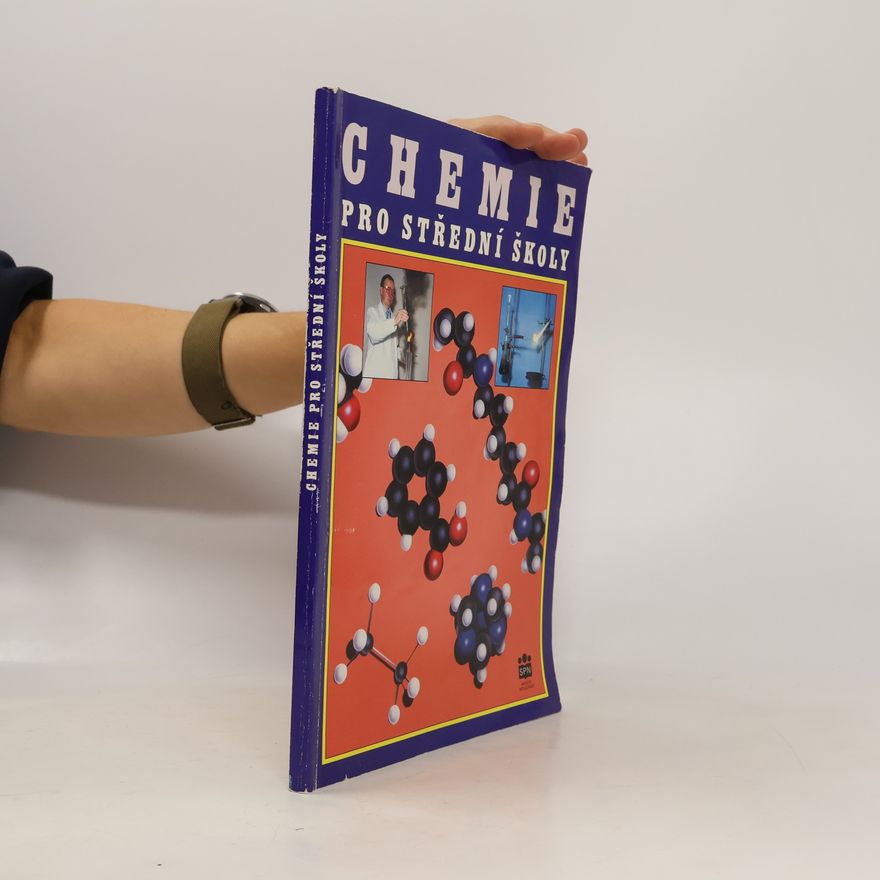 Pavel Beneš Chemie pro střední školy : obecná, anorganická, organická, analytická, biochemie