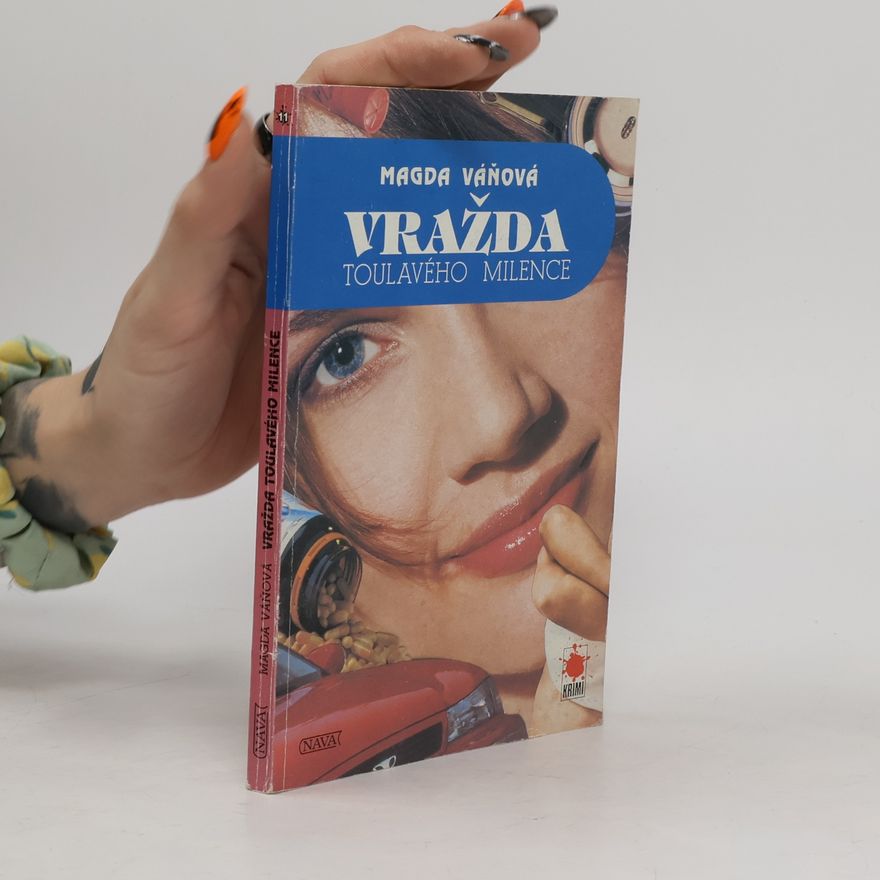 Magda Váňová Vražda toulavého milence