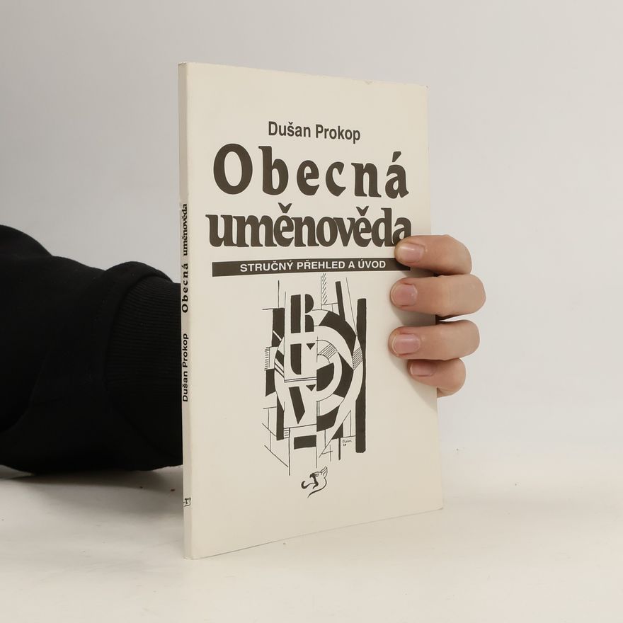 Dušan Prokop Obecná uměnověda: Stručný přehled a úvod