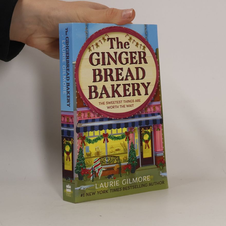 Laurie Gilmore The Gingerbread Bakery
