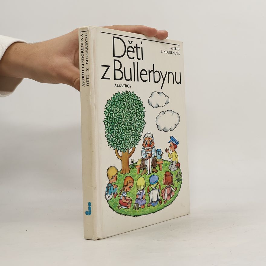 Astrid Lindgren Děti z Bullerbynu