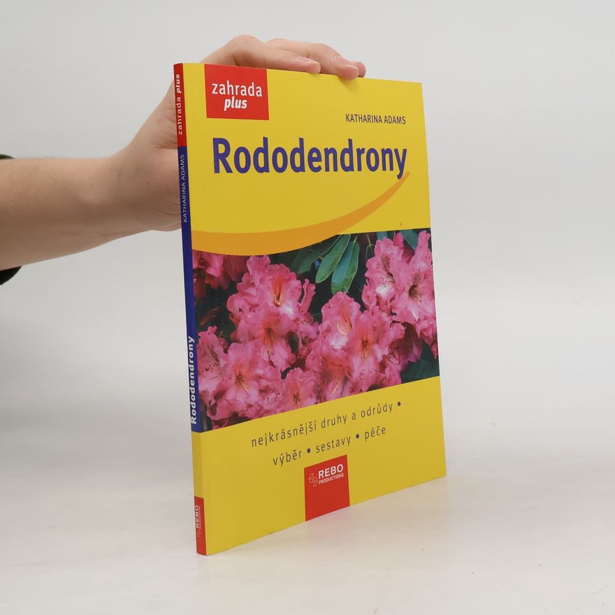 Katharina Adams Rododendrony