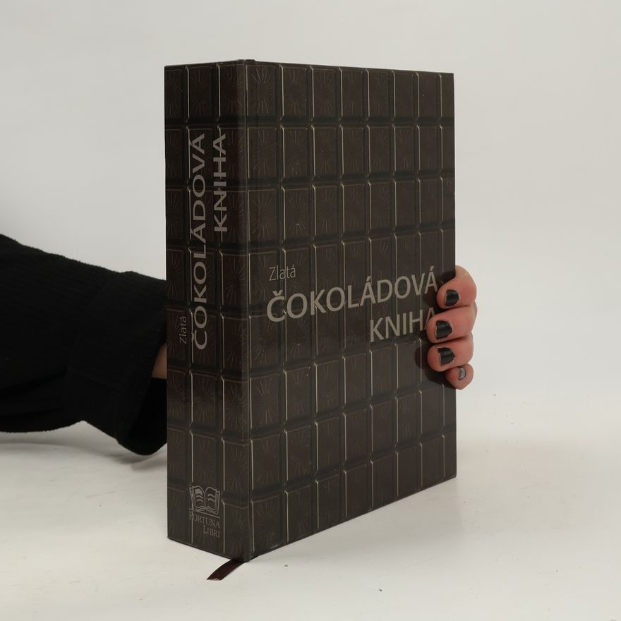 Kolektiv autorů Zlatá čokoládová kniha