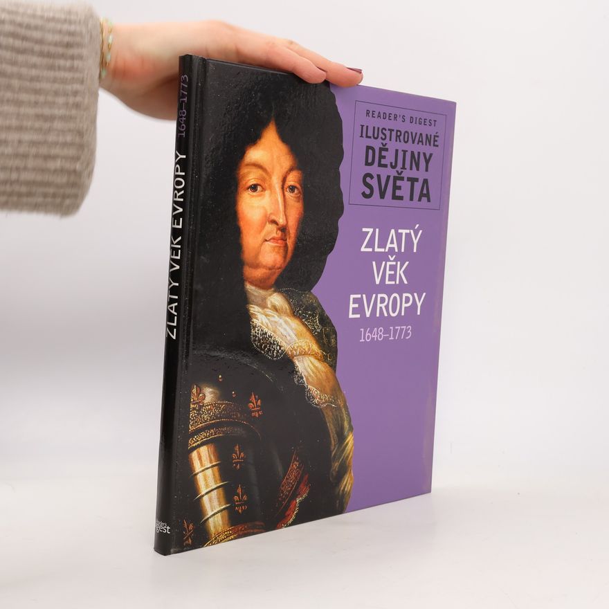 Michael Kerrigan Zlatý věk Evropy. 1648-1773
