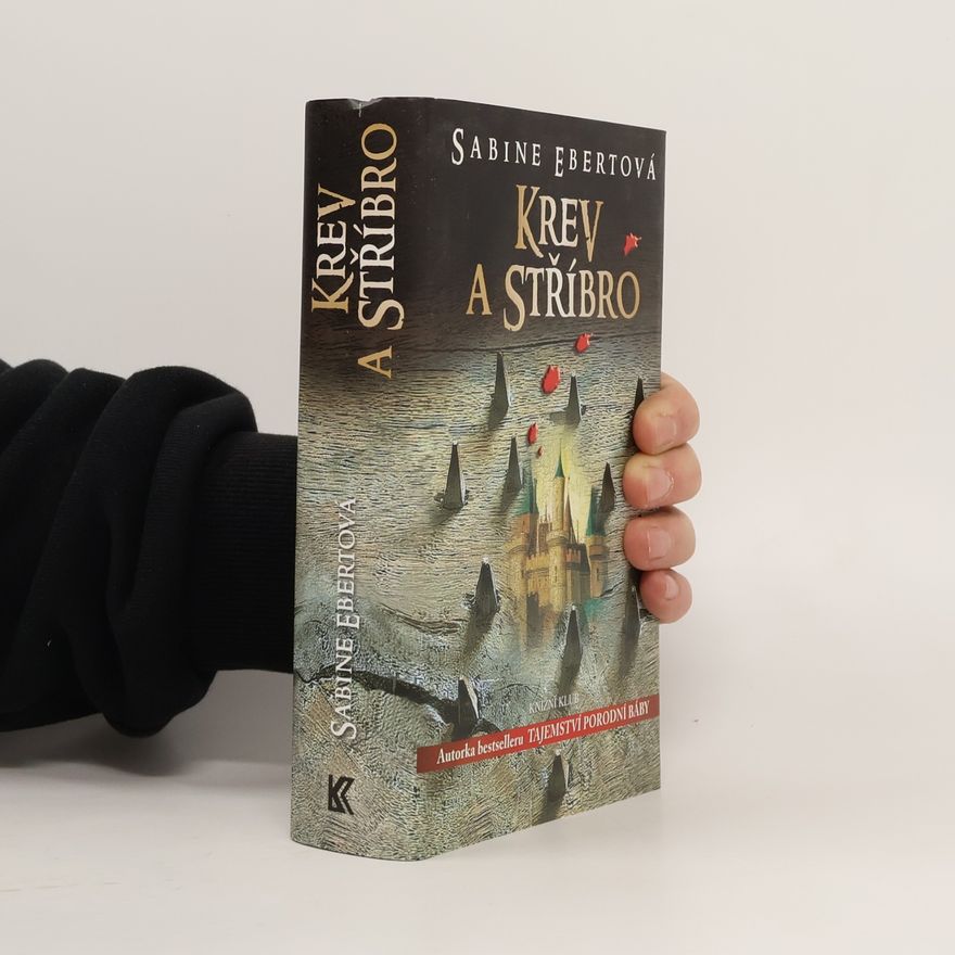 Sabine Ebert Krev a stříbro