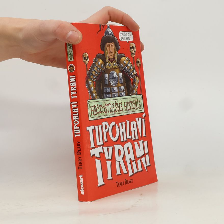 Terry Deary Tupohlaví tyrani