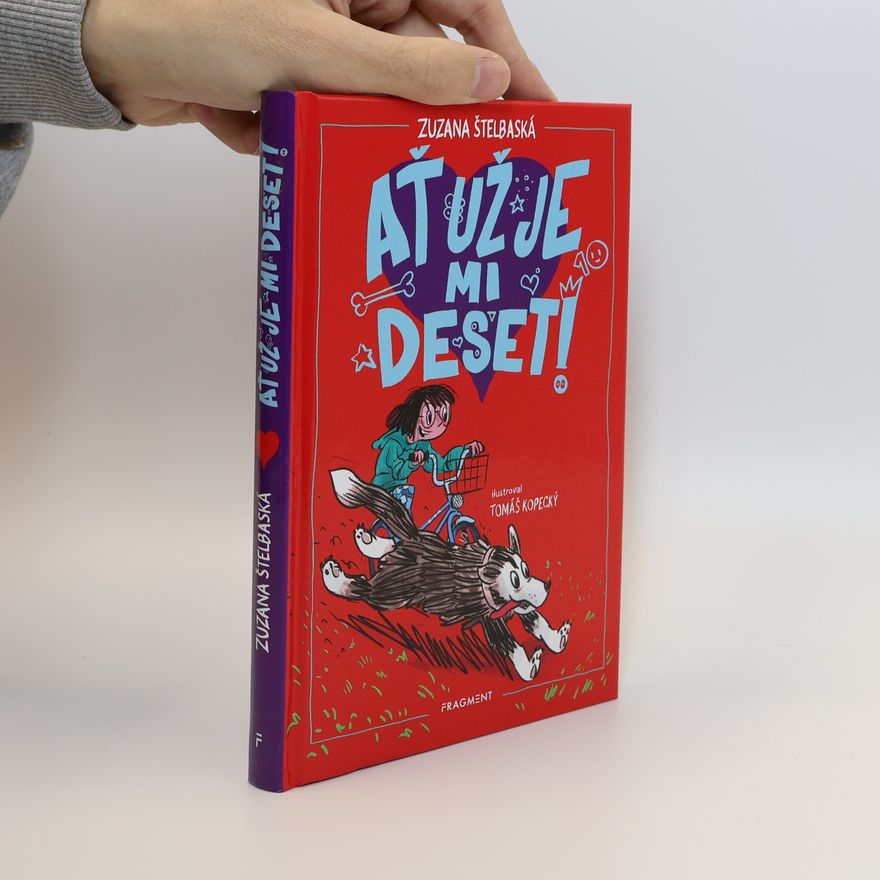 Zuzana Štelbaská Ať už je mi deset!