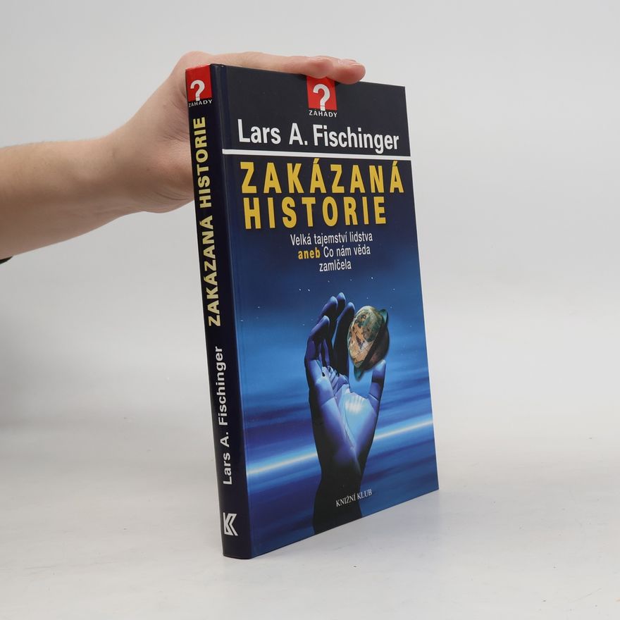 Lars A. Fischinger Zakázaná historie