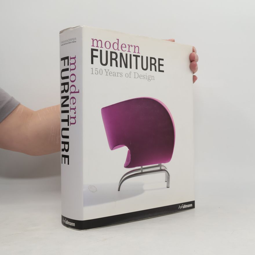 Kolektiv autorů Modern furniture : 150 years of design