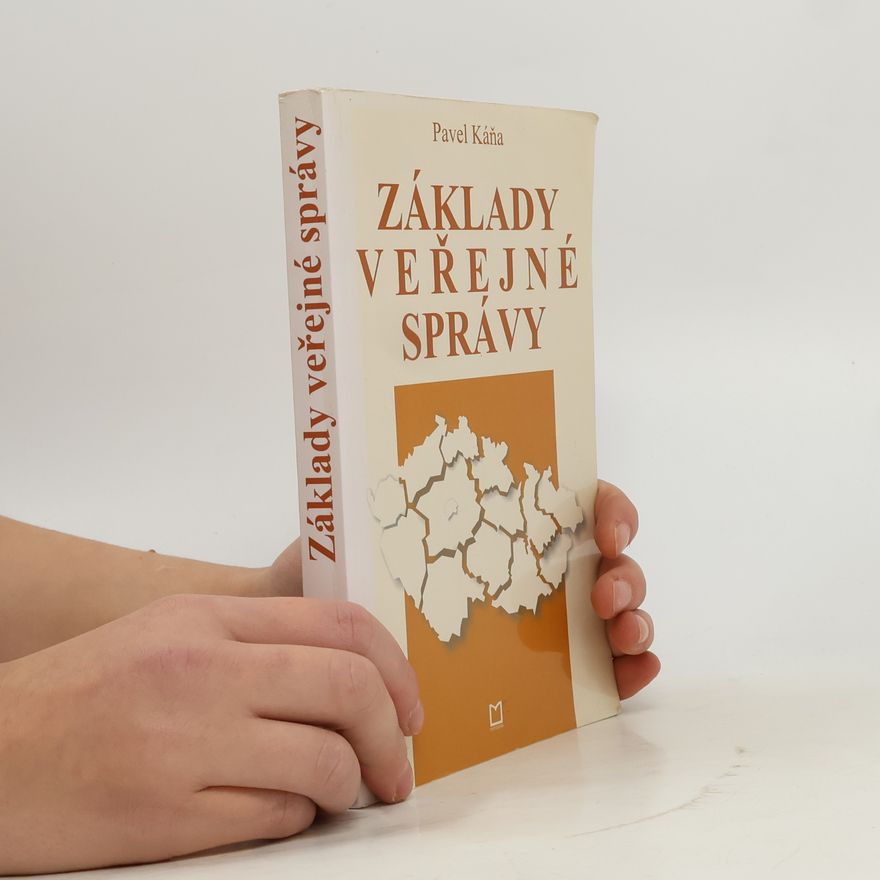 Pavel Káňa Základy veřejné správy