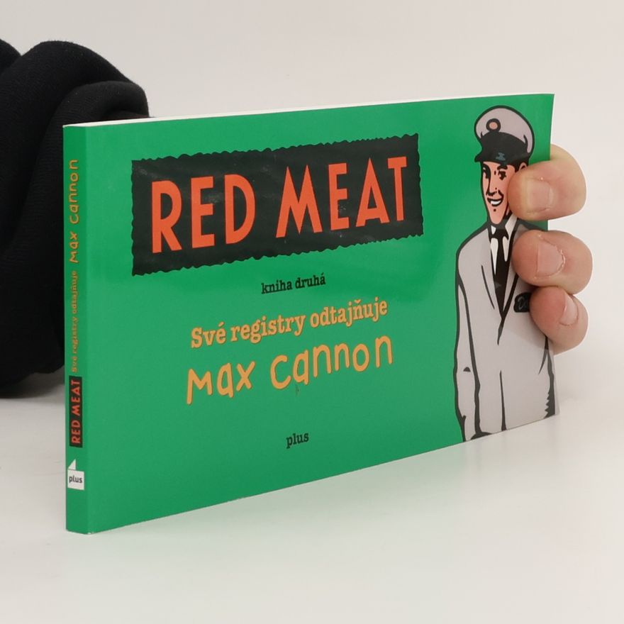Petr Čtvrtníček Red Meat. Kniha druhá