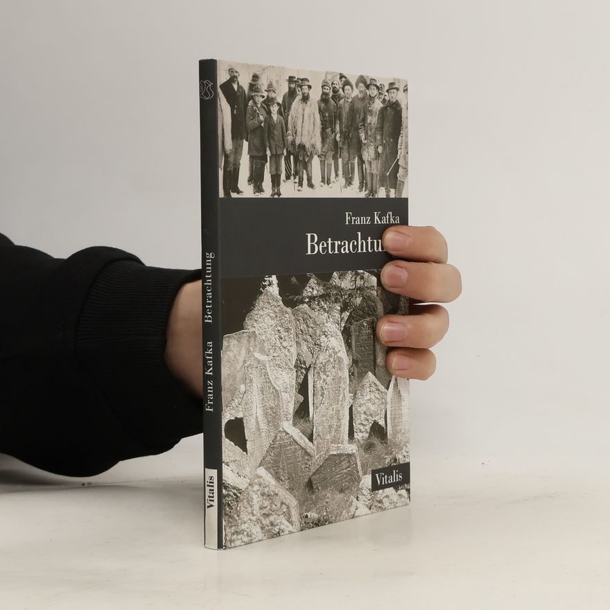 Franz Kafka Betrachtung