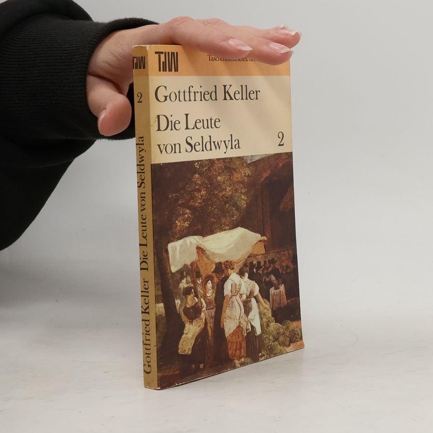 Gottfried Keller Die Leute von Seldwyla