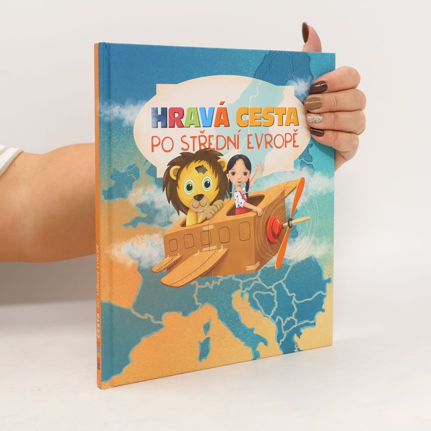 Hana Šormová Hravá cesta po střední Evropě