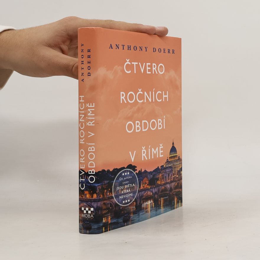 Anthony Doerr Čtvero ročních období v Římě